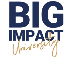 Big Impact University